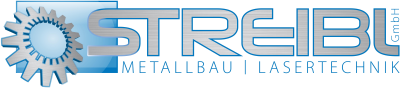 Streibl GmbH | Metallbau - Lasertechnik